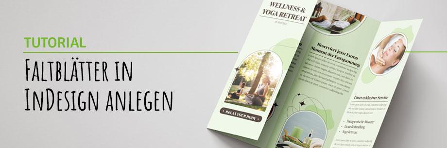Tutorial: Faltblätter in InDesign anlegen